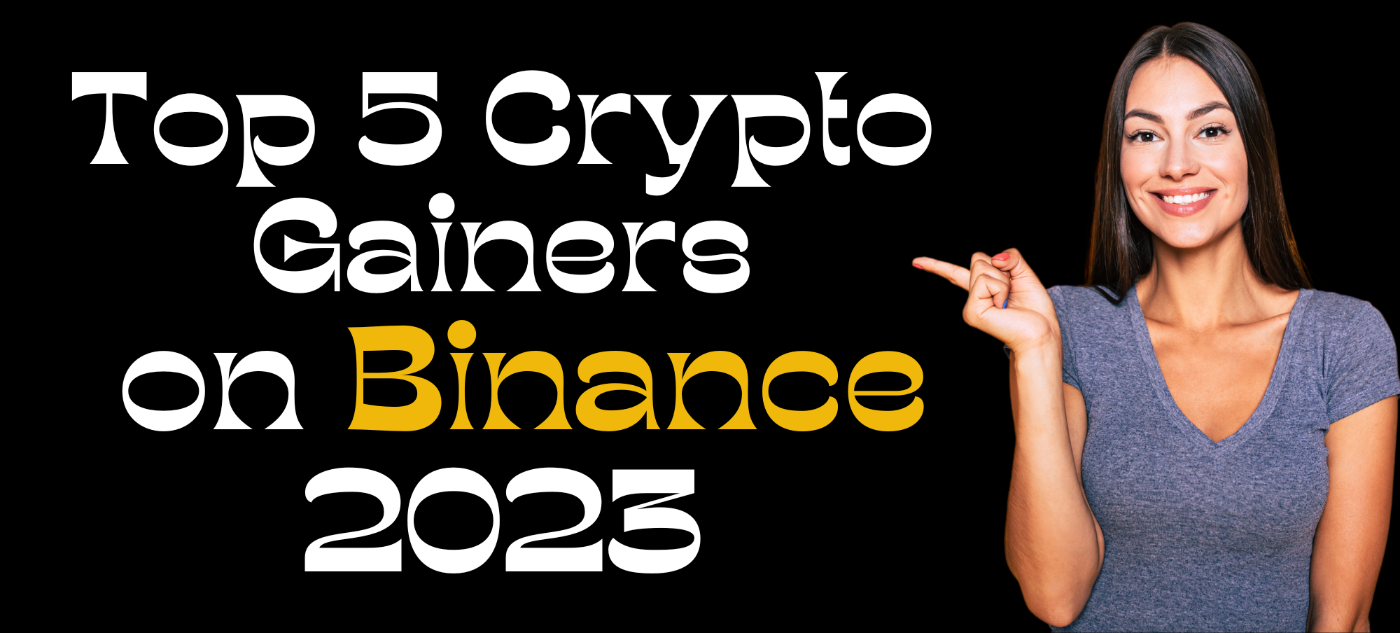 Top 5 Crypto Gainers on Binance 2023